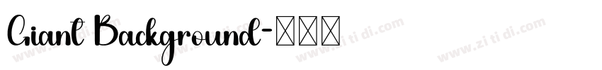 Giant Background字体转换